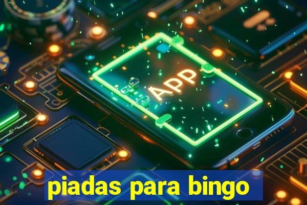 piadas para bingo